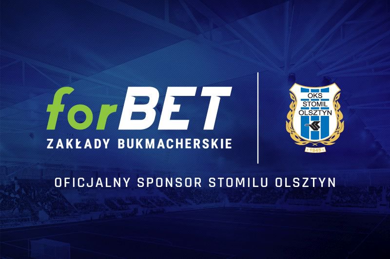 Zakłady bukmacherskie forBET oficjalnym sponsorem Stomilu Olsztyn
