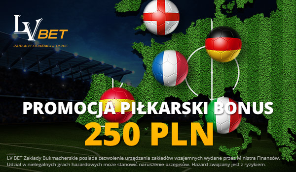 Piłkarski Bonus – 250 PLN do zgarnięcia w LVBET