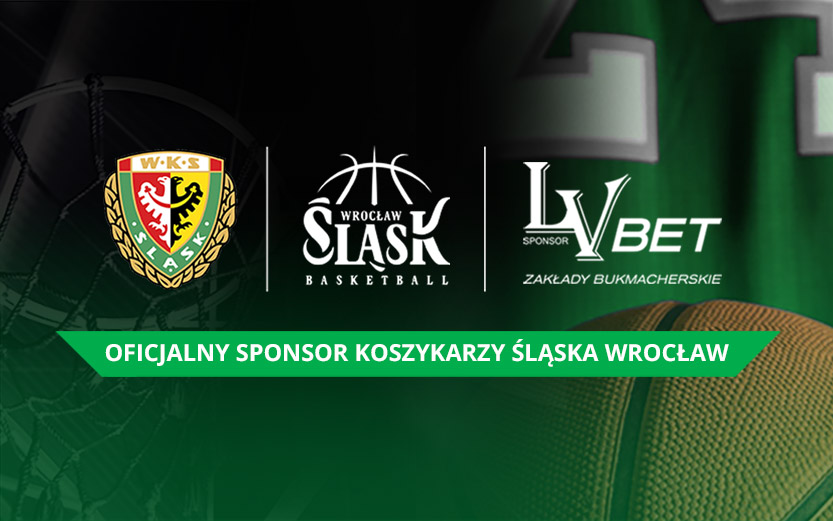 LV BET Oficjalnym Sponsorem koszykarskiego Śląska Wrocław!